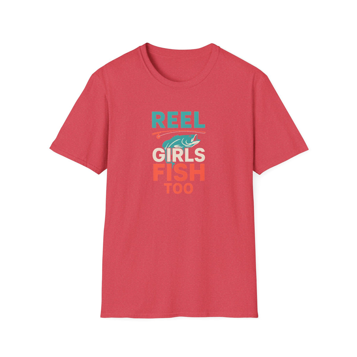 Reel Girls Fish Too T-Shirt
