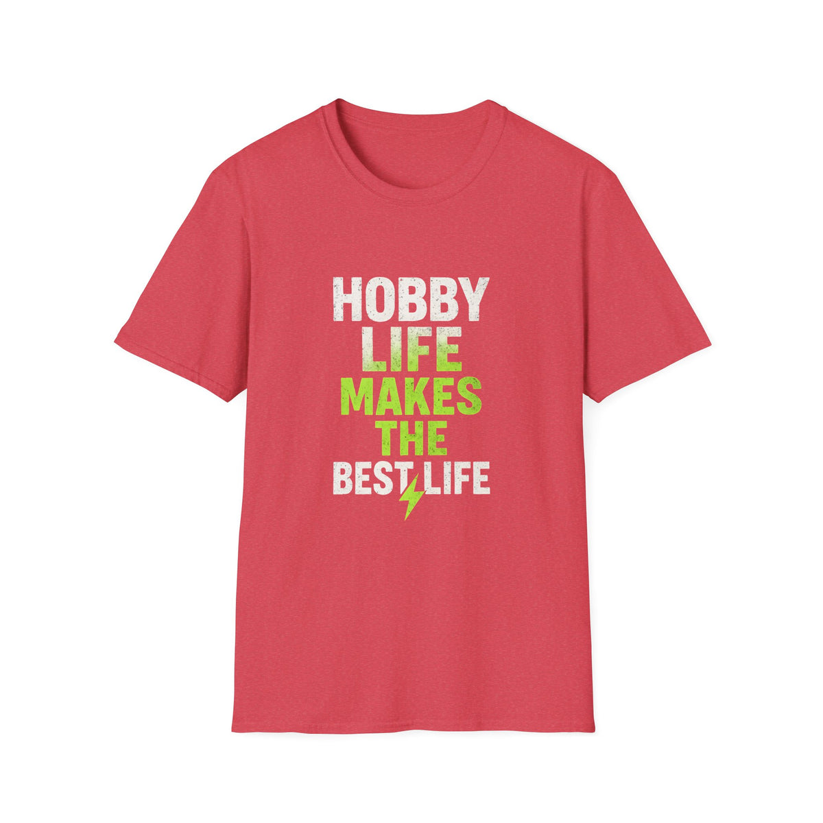 Hobby Life Best Life T-Shirt
